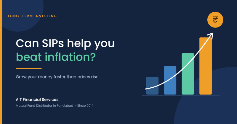 Can SIPs Help You Beat Inflation? Understanding the Real Power of Long-Term Investing